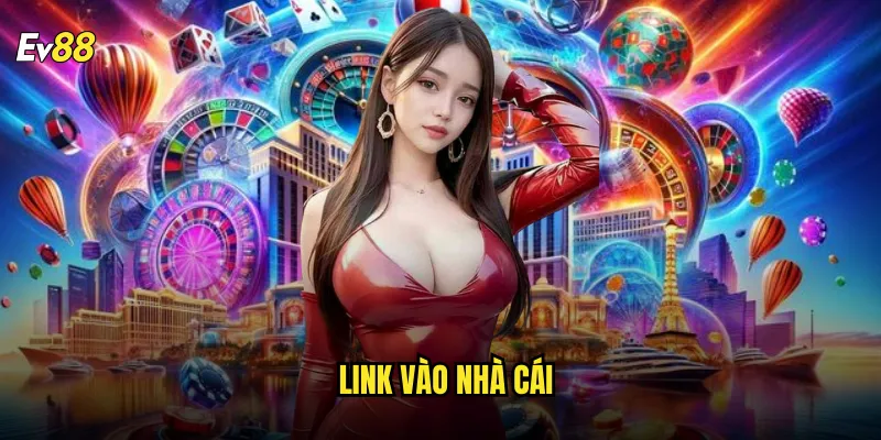 Link vào nhà cái