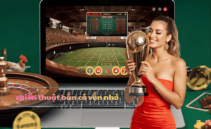 chiến thuật bắn cá vốn nhỏ