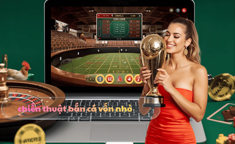 7 chiến thuật bắn cá vốn nhỏ giúp tích xu bền vững 2 chiến thuật bắn cá vốn nhỏ