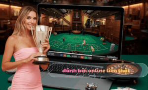 đánh bài online tiền thật
