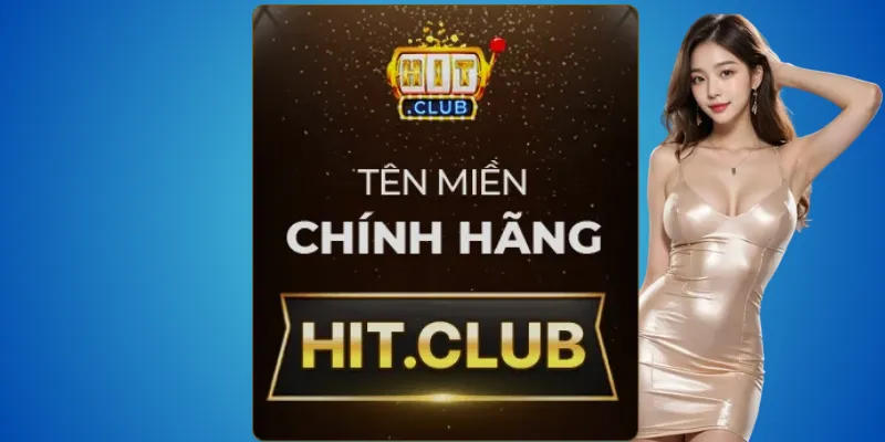 Hitclub chính chủ hit.club – Cổng game đổi thưởng uy tín 2026 3 hitclub chính chủ hit.club