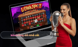 kèo bóng đá nhà cái