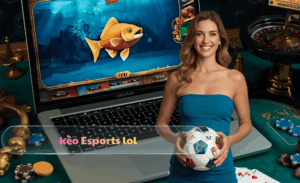 Kèo Esports LOL